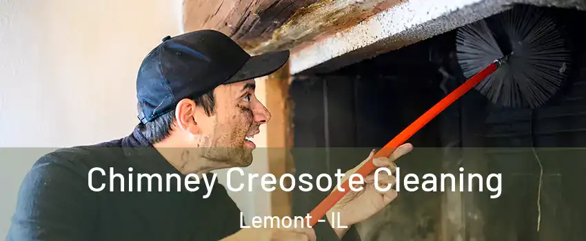 Chimney Creosote Cleaning Lemont - IL