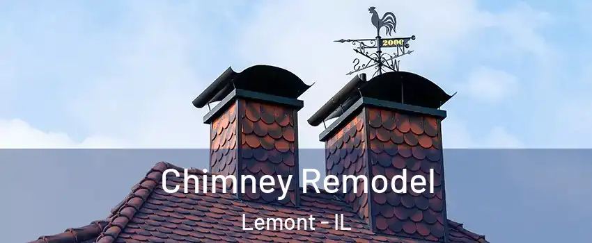 Chimney Remodel Lemont - IL
