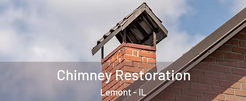 Chimney Restoration Lemont - IL