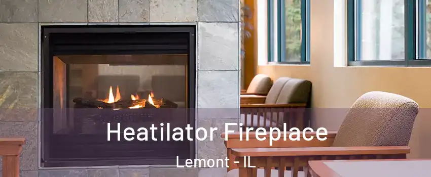  Heatilator Fireplace Lemont - IL