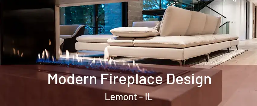  Modern Fireplace Design Lemont - IL