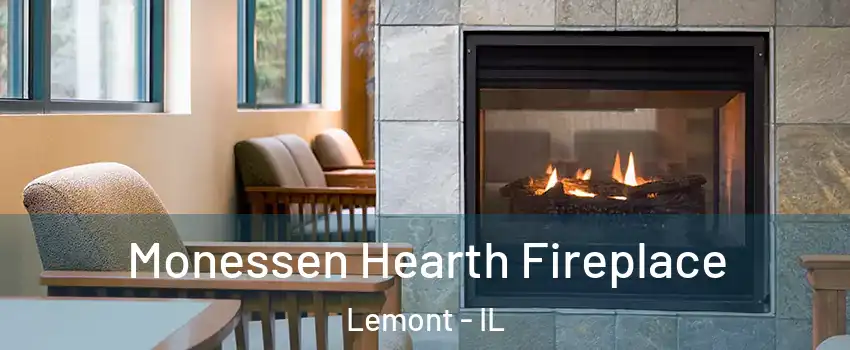 Monessen Hearth Fireplace Lemont - IL